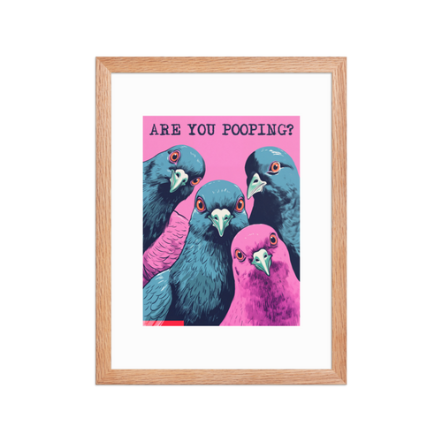 Are You Pooping? Framed Art Print