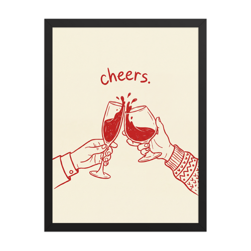 Cheers. Framed Art Print