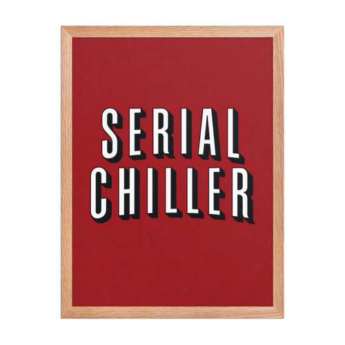 Serial Chiller Framed Art Print