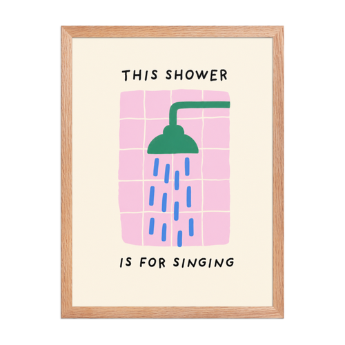 This Shower Is For Singing Framed Art Print