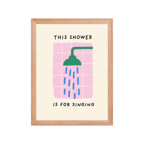 This Shower Is For Singing Framed Art Print