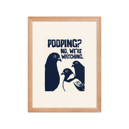 Pooping? No, We're Watching. Framed Art Print