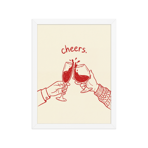 Cheers. Framed Art Print