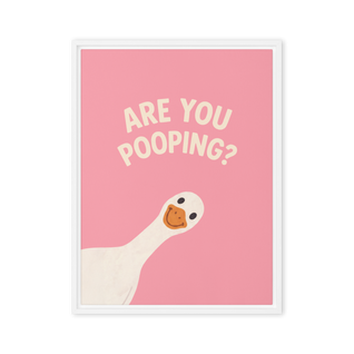 Are You Pooping? Framed canvas
