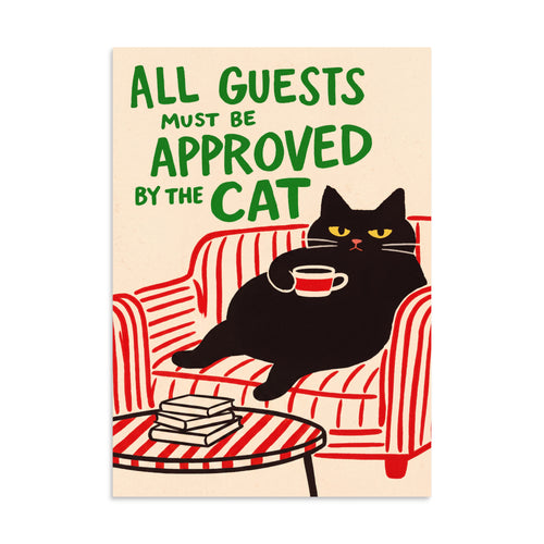 All Guests Must be approved by the Cat