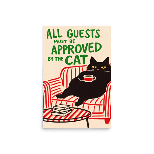 All Guests Must be approved by the Cat